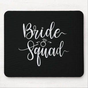 Bride Squad Wedding Team Bridal Bachelorette Party Mouse Mat