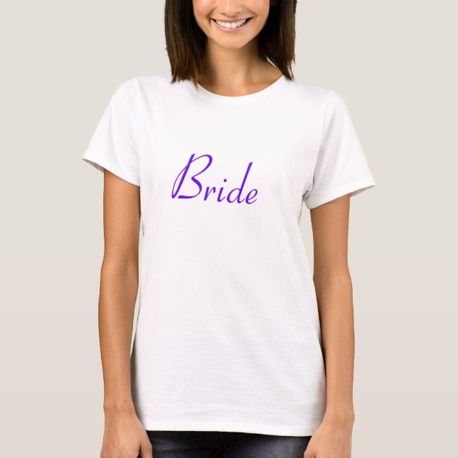 Bride T-Shirt (Front)
