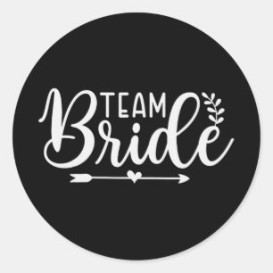 Bride Team Bachelorette Party Bridesmaid Crew Brid Classic Round Sticker
