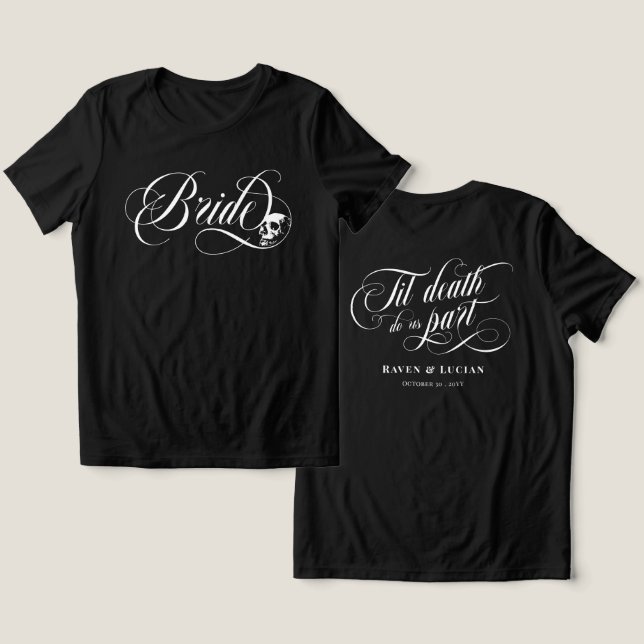 Bride Til Death Do Us Part Skull Goth Wedding Tri-Blend Shirt (Design Front & Back)