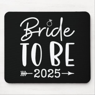 Bride To Be 2025 Bachelorette Party Bridal Party M Mouse Mat