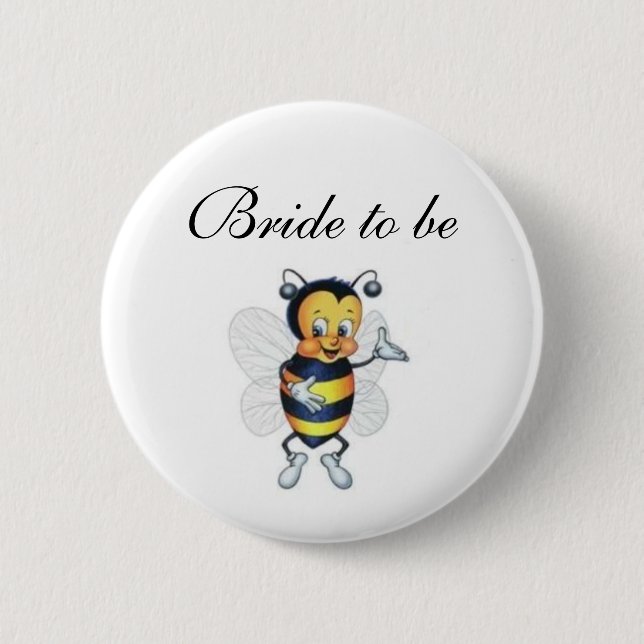 Bride to be 6 cm round badge (Front)