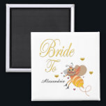 Bride To Be Bee Bridal Wedding Personalise Magnet<br><div class="desc">Bride To Be Bee Bridal Wedding Personalise Magnet has a fun beautiful bride Honey Bee on it. Is is fun for the Bride to have and give as gift during the bridal shower. Personalise it with her name.</div>
