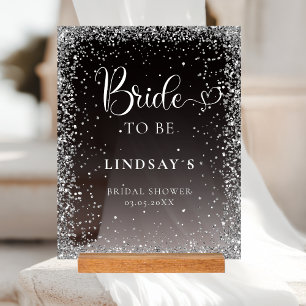BRIDE TO BE! Black Silver Glitter Bridal Shower  Acrylic Sign