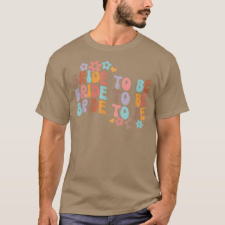 Bride To Be & Bridesmaid Bridal Shower Groovy Bach T-Shirt