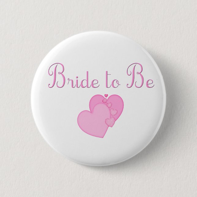 Bride to Be Button (Front)