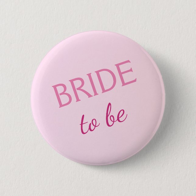 Bride To Be Button Pastel Pink (Front)