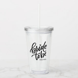 Bride To Be Custom Name Acrylic Tumbler