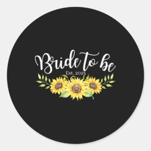 Bride To Be Est 2025 Celebrate Engaged Men Women B Classic Round Sticker