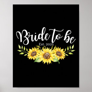 Bride To Be Est 2025 Celebrate Engaged Men Women B Poster