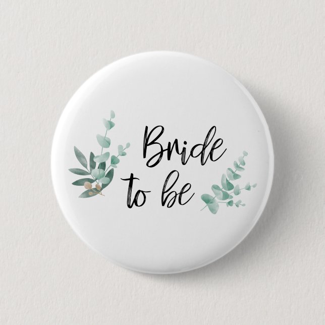 Bride to be / Future bride / Wedding / JGA 6 Cm Round Badge (Front)