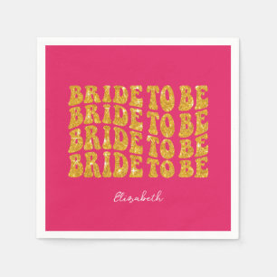 Bride to Be Gold Glitter Text with Name, Pink Napkin