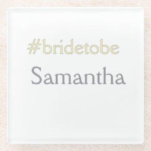 bride to be hashtag bachelorette party bridal show glass coaster