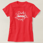 Bride To Be Heart Bubble Art Superhero Fan Wedding T-Shirt<br><div class="desc">Bride design has a heart bubble art motif,  is part of the superhero wedding collection and is available in more styles.</div>