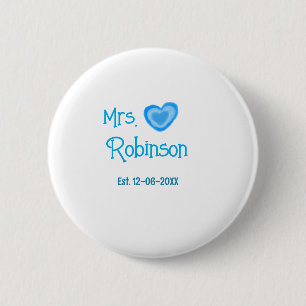 Bride to be Mrs add name date blue heart watercolo 6 Cm Round Badge