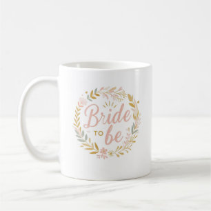 Bride to Be Mug, Perfect Bridal Gift Coffee Mug