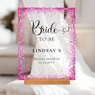 BRIDE TO BE! Pink Glitter Bridal Shower Acrylic Sign