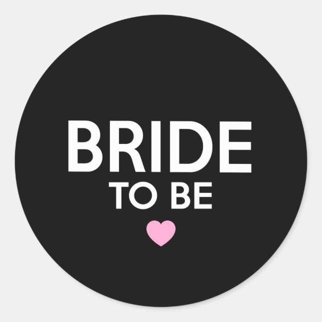 Bride To Be Print Classic Round Sticker (Front)