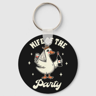 Bride To Be Silly Goose Wedding Drinking Wife Of T Key Ring
