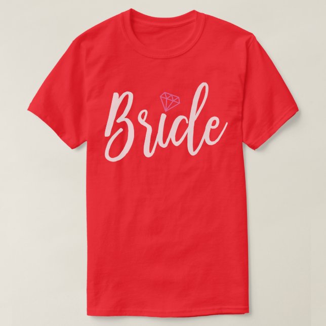 Bride To Be T  for Girl's Night Out Bachelorette P T-Shirt (Design Front)