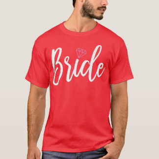 Bride To Be T  for Girl's Night Out Bachelorette P T-Shirt