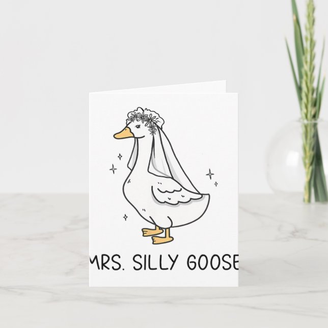 Bride To Be Wedding Silly Bride Goose Gettin' Loos Card (Front)