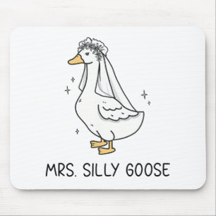 Bride To Be Wedding Silly Bride Goose Gettin' Loos Mouse Mat