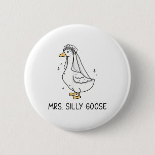 Bride To Be Wedding Silly Bride Goose Gettin Loose 6 Cm Round Badge