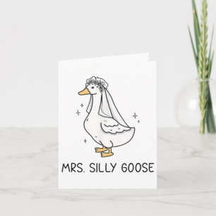 Bride To Be Wedding Silly Bride Goose Gettin Loose Card