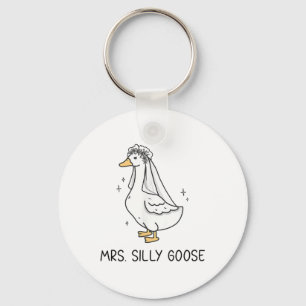 Bride To Be Wedding Silly Bride Goose Gettin Loose Key Ring