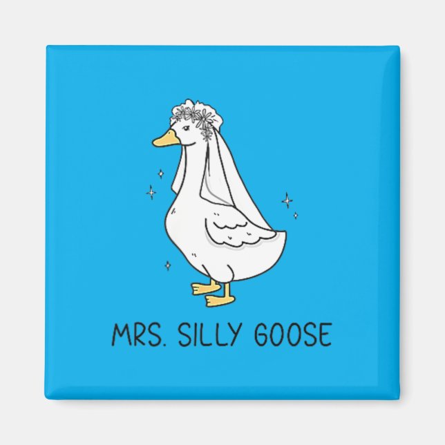 Bride To Be Wedding Silly Bride Goose Gettin Loose Magnet (Front)