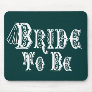 Bride To Be With Veil, Fancy White Type Mouse Mat