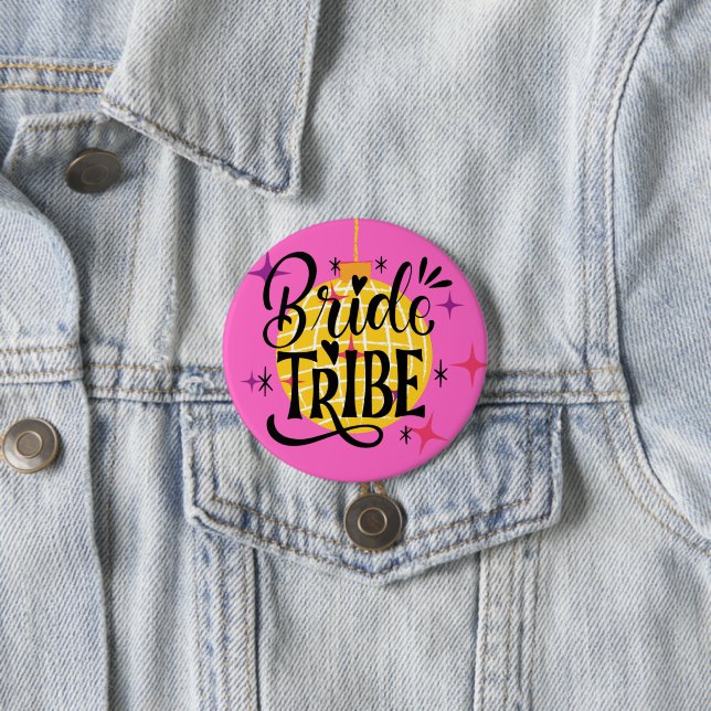 Bride Tribe Large 3" round 7.5 Cm Round Badge (In Situ)