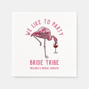 Bride Tribe Like to Party Flamingo Bachelorette Napkin