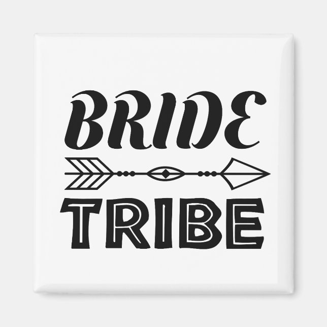 Bride Tribe    Magnet (Front)