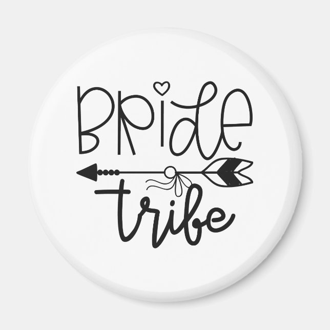 Bride Tribe Magnet (Front)