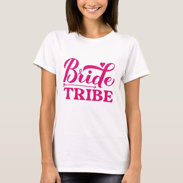Bride Tribe T-Shirt (Front)