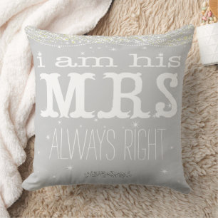 Bride Under the Stars Always Right Accent Pillow