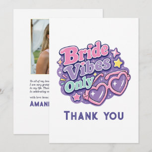 Bride Vibes Only Y2K Bachelorette Photo Thank You Card