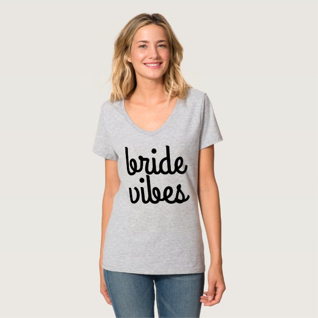 Bride Vibes T-Shirt (Front Full)
