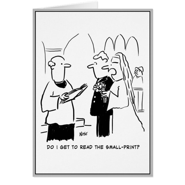 Bride Wants to Check Small Print Cartoon (Front)