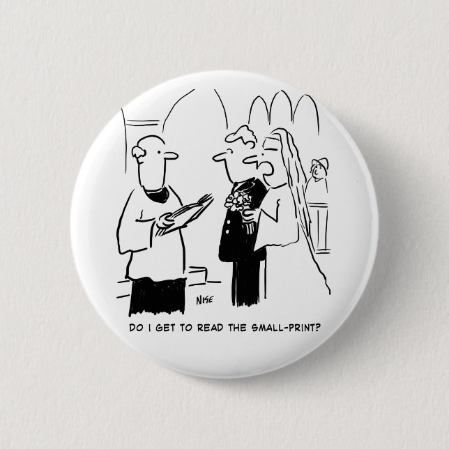 Bride Wants to Check Small Print Cartoon 6 Cm Round Badge (Front)