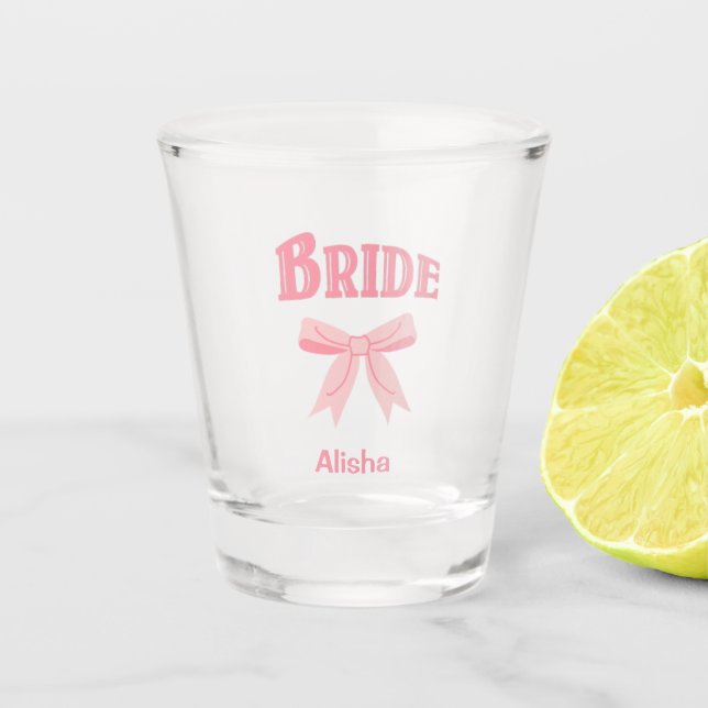 BRIDE with Custom Name  Shot Glass (Front)