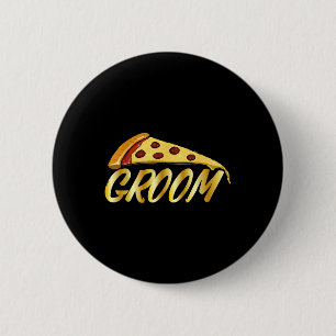 Bridegroom Funny Groom Pizza Lover Groomsmen Weddi 6 Cm Round Badge