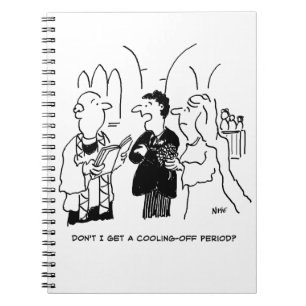 Bridegroom Wants a Cooling-Off Period Notebook