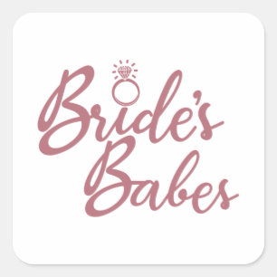 Bride's Babes - Bachelorette Party Bridal Wedding Square Sticker