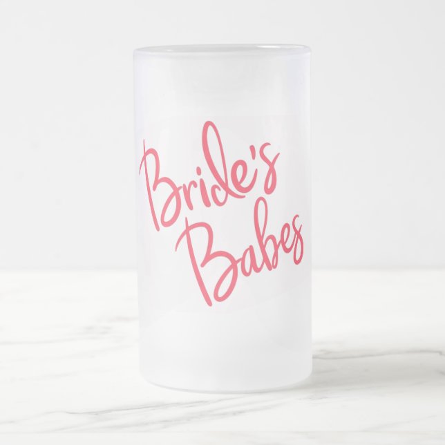 Brides Babes Wedding Frosted Glass Beer Mug (Center)