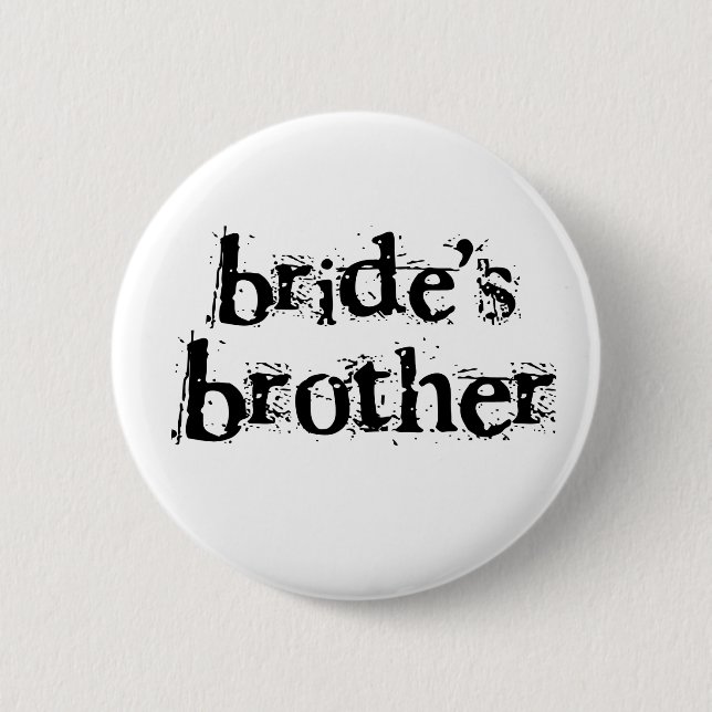 Bride's Brother Black Text 6 Cm Round Badge (Front)