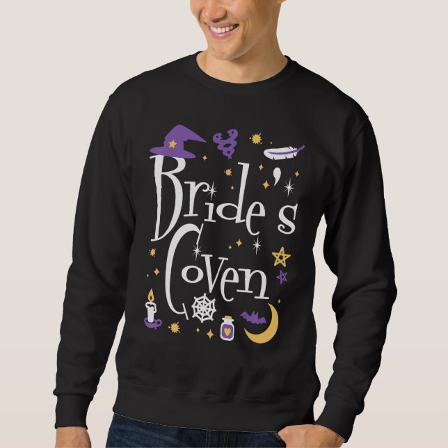 Bride's Coven Wedding Day Bachelorette Party Bride Sweatshirt (Front)
