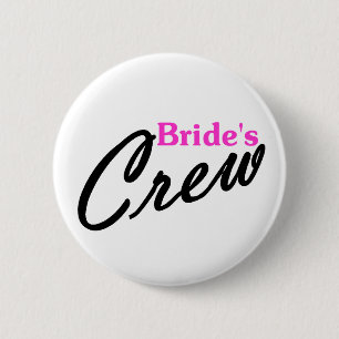 Brides Crew 6 Cm Round Badge